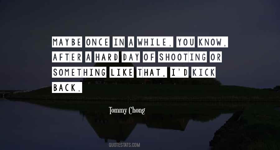 Day While Quotes #103089
