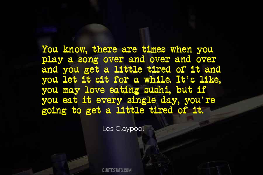 Day While Quotes #110168