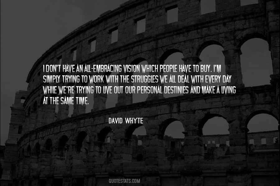 Day While Quotes #1744467