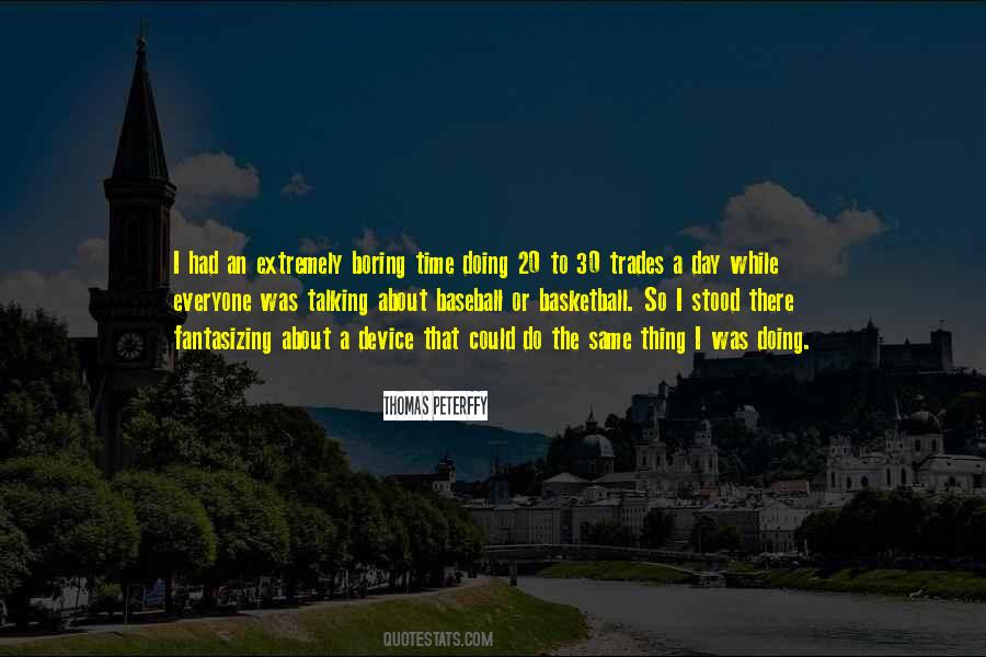 Day While Quotes #919998