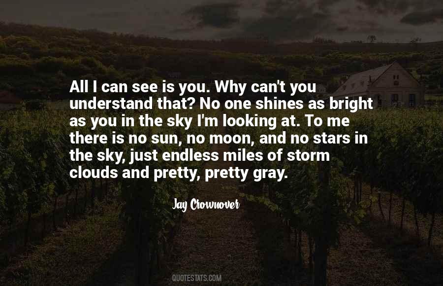 Looking At Stars Quotes #1482738