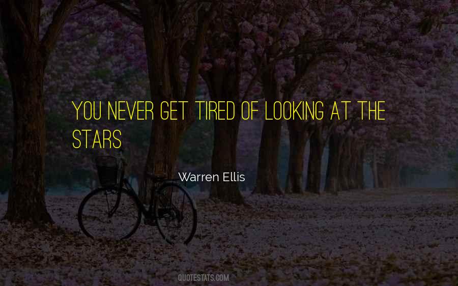 Looking At Stars Quotes #839785