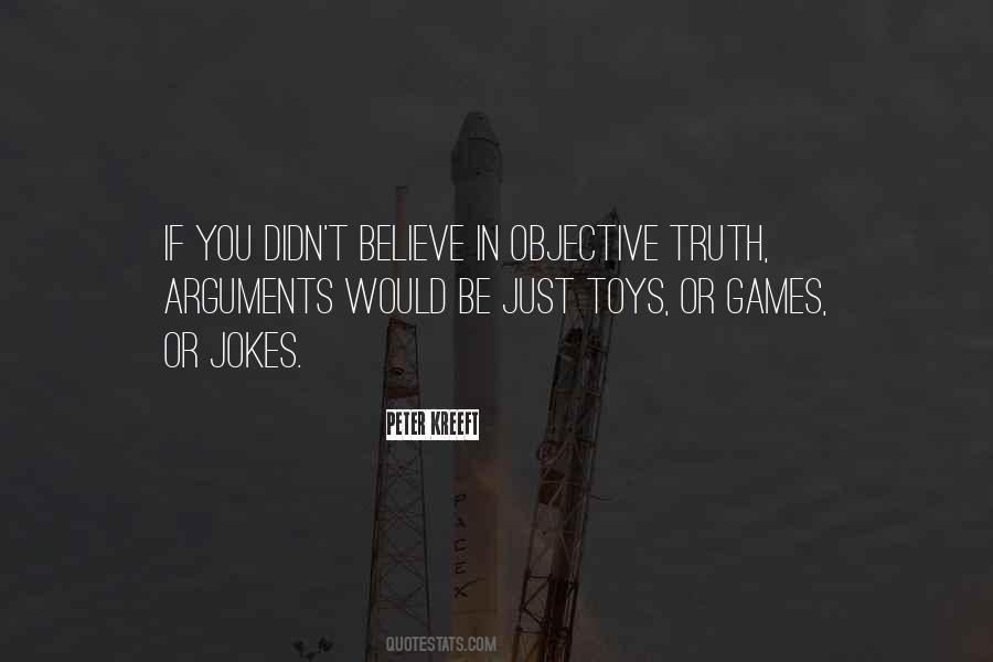 Quotes About Objective Truth #346599