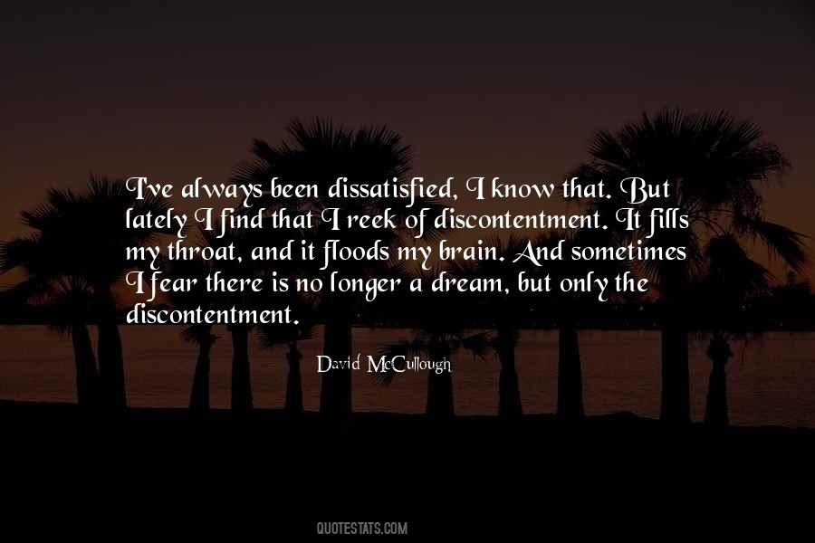 Quotes About Dissatisfied #48280