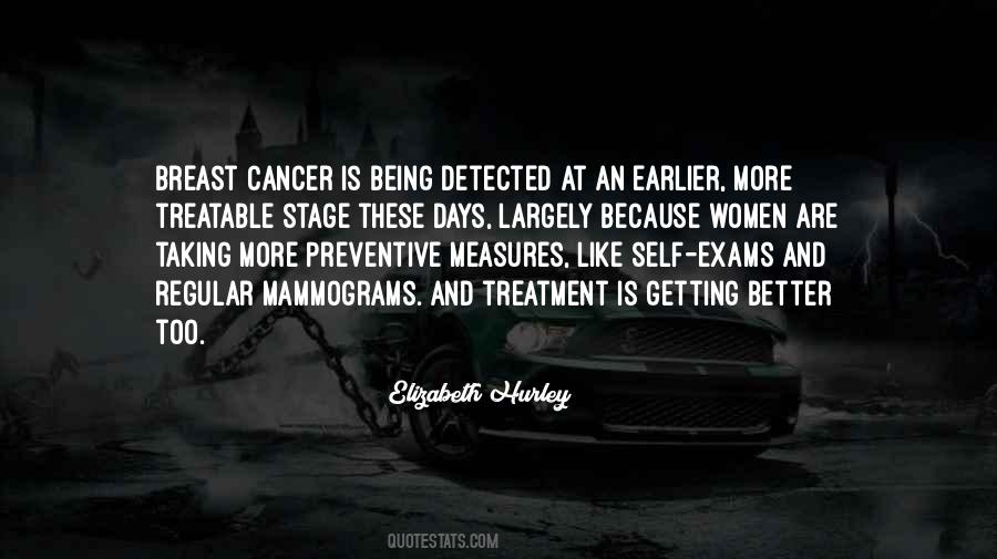 Quotes About Cancer Treatment #1036603