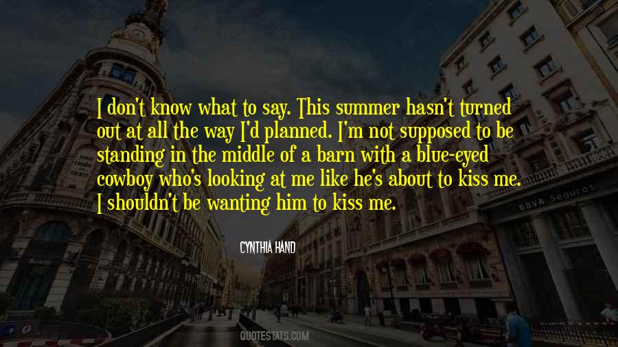 Quotes About Him Wanting Me #218660