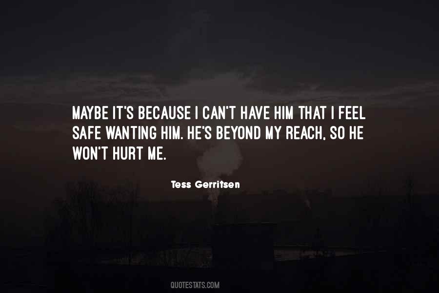 Quotes About Him Wanting Me #733759