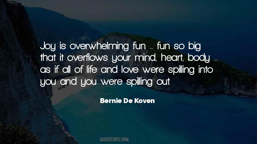 Life Is Overwhelming Quotes #1651528
