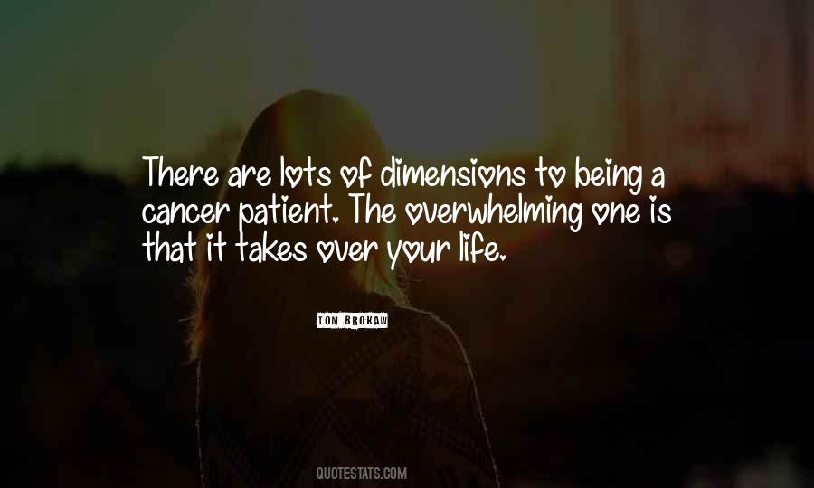 Life Is Overwhelming Quotes #239900