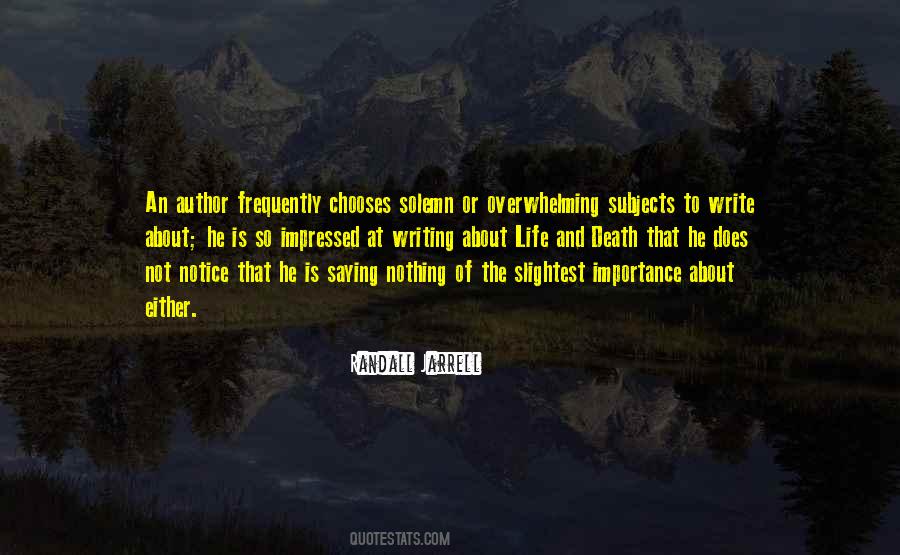 Life Is Overwhelming Quotes #478469