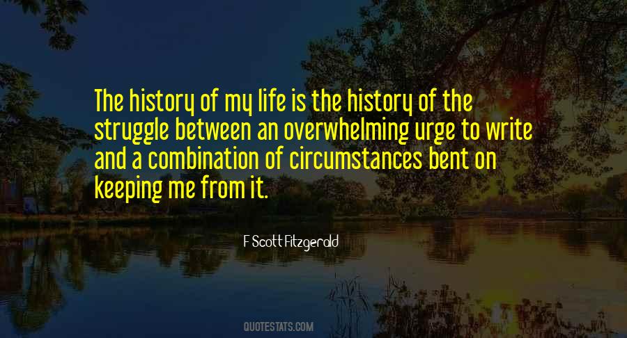 Life Is Overwhelming Quotes #603283