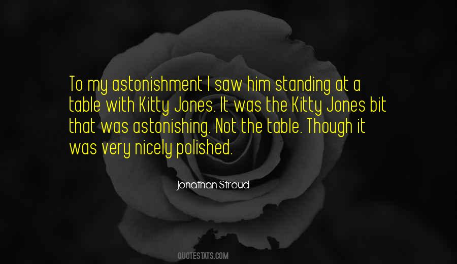 Quotes About Astonishment #784160