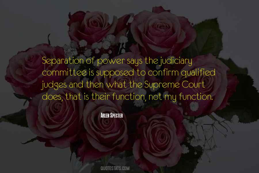 Quotes About The Judiciary #164302