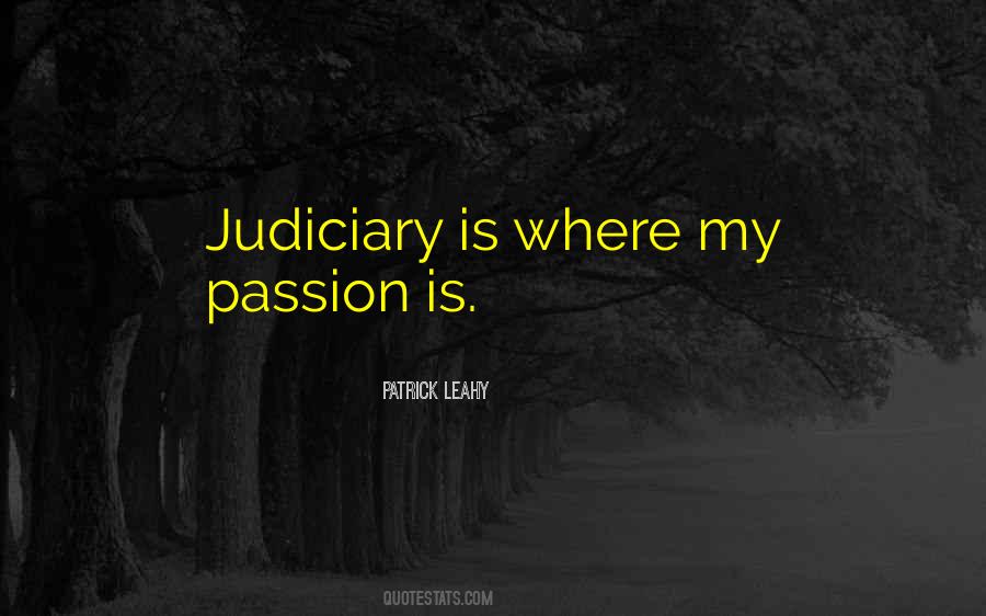 Quotes About The Judiciary #169390
