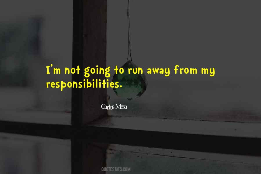 Quotes About Responsibilities #1246258