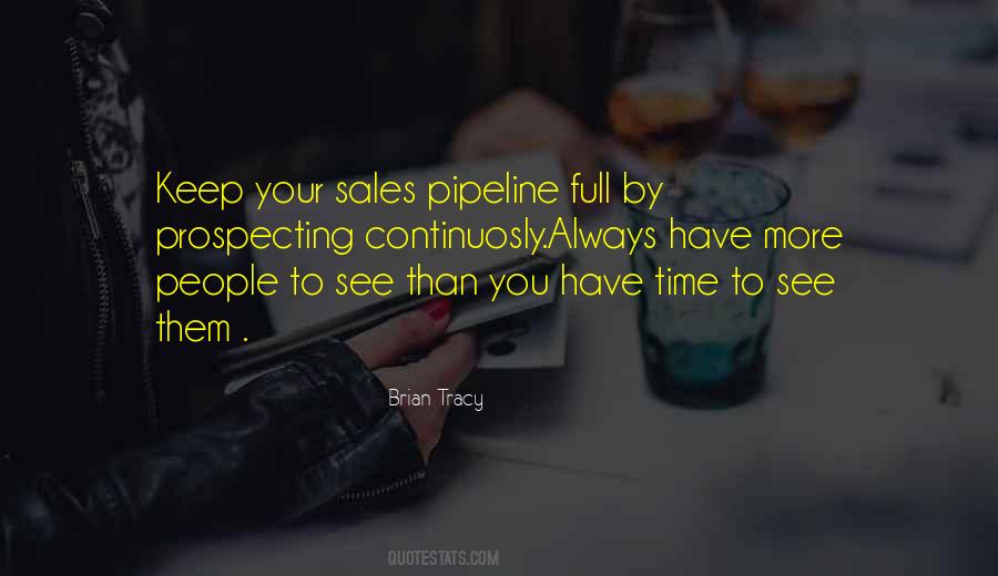 Quotes About Prospecting #62186
