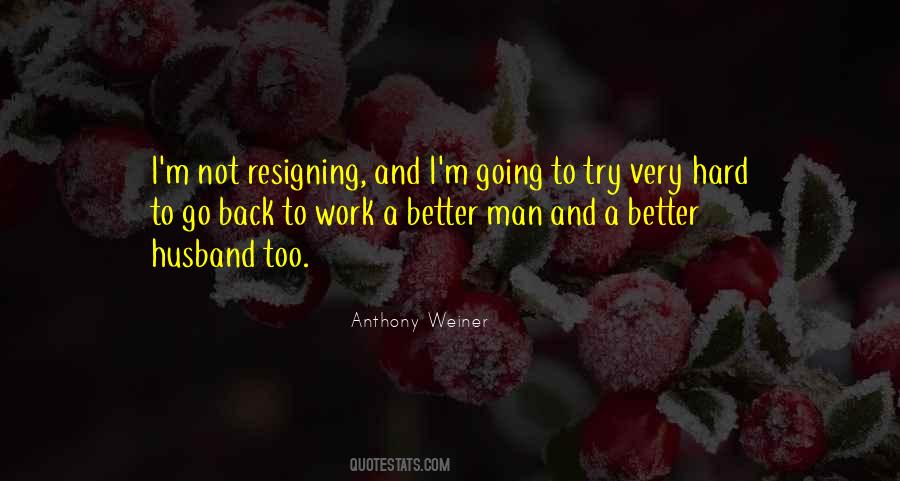Quotes About Going Back To Work #1395496