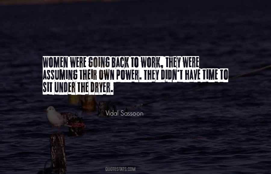 Quotes About Going Back To Work #1447595