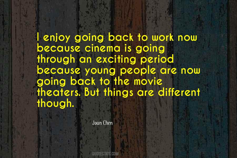 Quotes About Going Back To Work #1581342