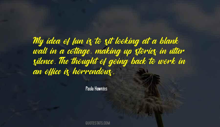 Quotes About Going Back To Work #897486