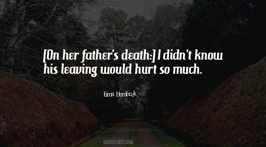 Father Leaving Quotes #216707