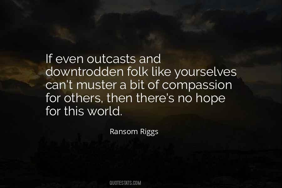 Quotes About Compassion For Others #1647899