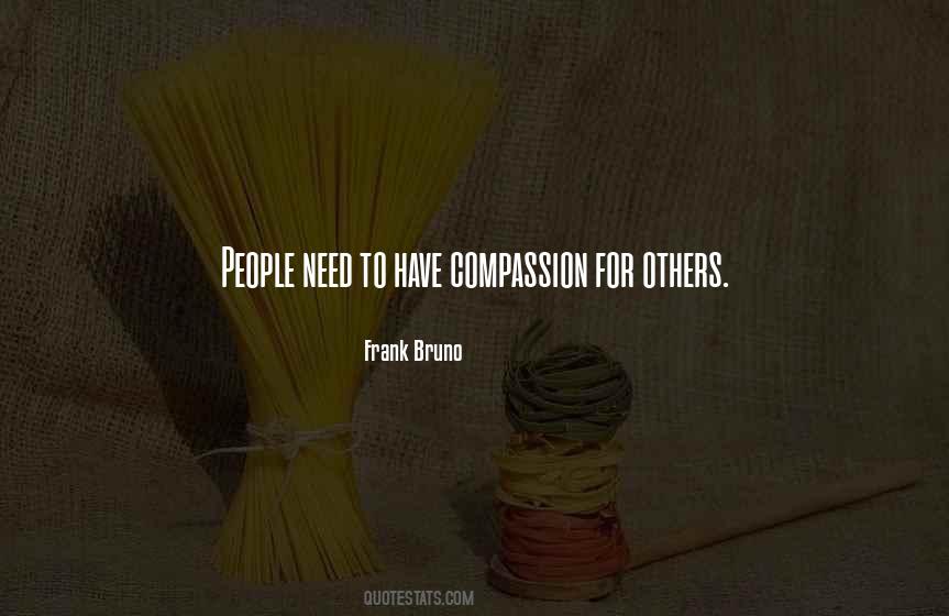 Quotes About Compassion For Others #410433