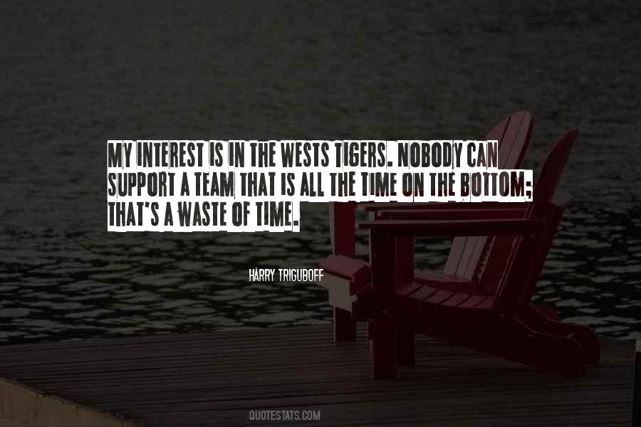 Quotes About Waste Of Time #1029222