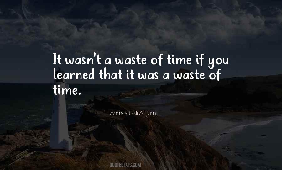 Quotes About Waste Of Time #1114594