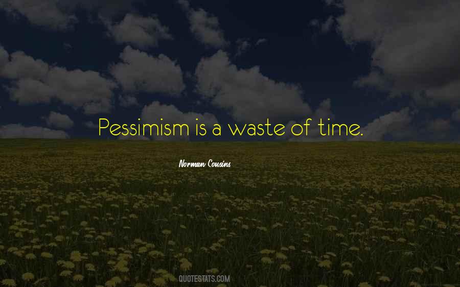 Quotes About Waste Of Time #1277369