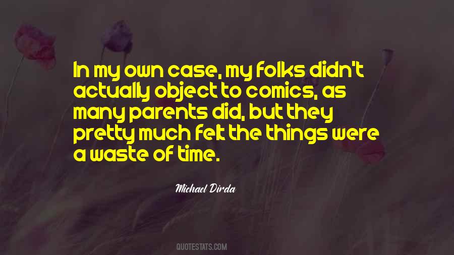 Quotes About Waste Of Time #1352721