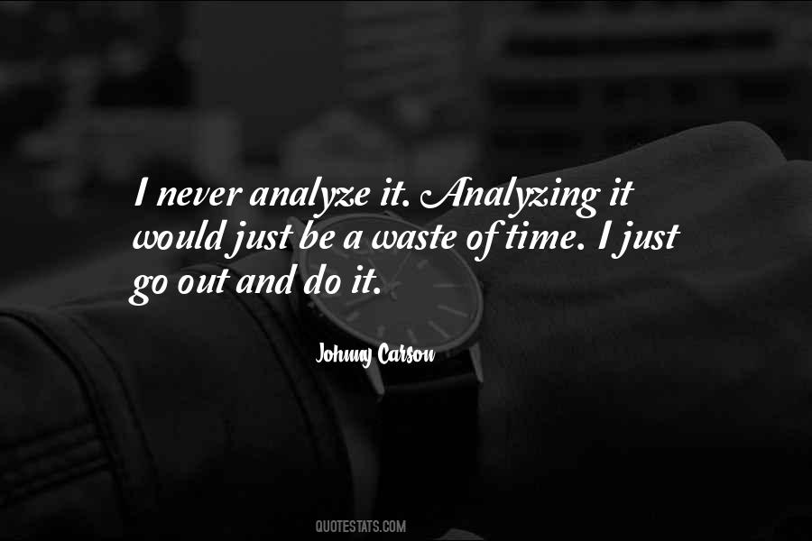 Quotes About Waste Of Time #1422420