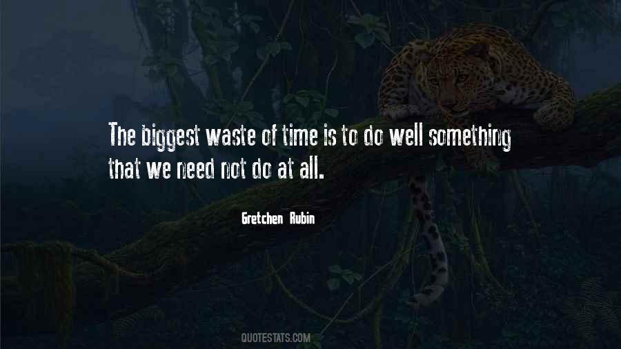 Quotes About Waste Of Time #162690 Quotes About Waste Of Time #162690