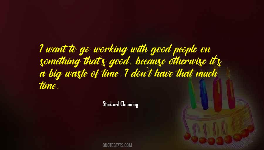 Quotes About Waste Of Time #218927 Quotes About Waste Of Time #218927