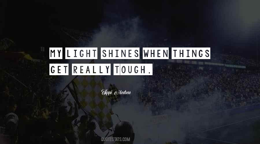 Tough Things Quotes #658821