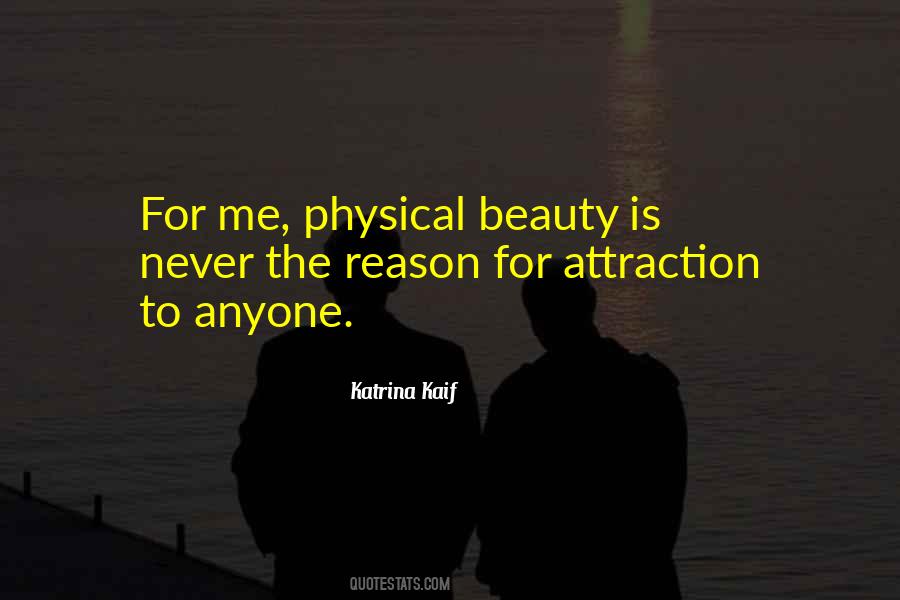 Quotes About Physical Attraction #349495