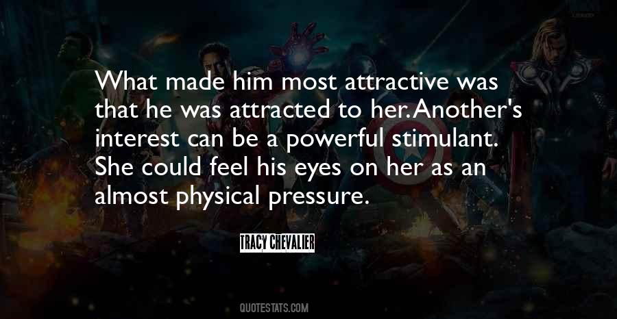 Quotes About Physical Attraction #379706