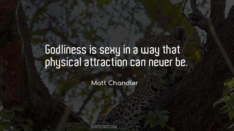 Quotes About Physical Attraction #832700