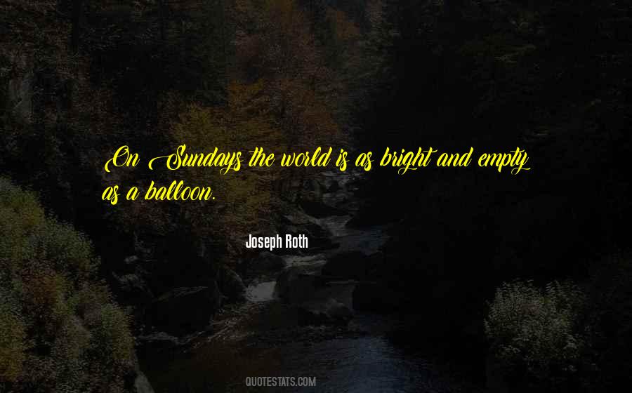 World Is Bright Quotes #911223