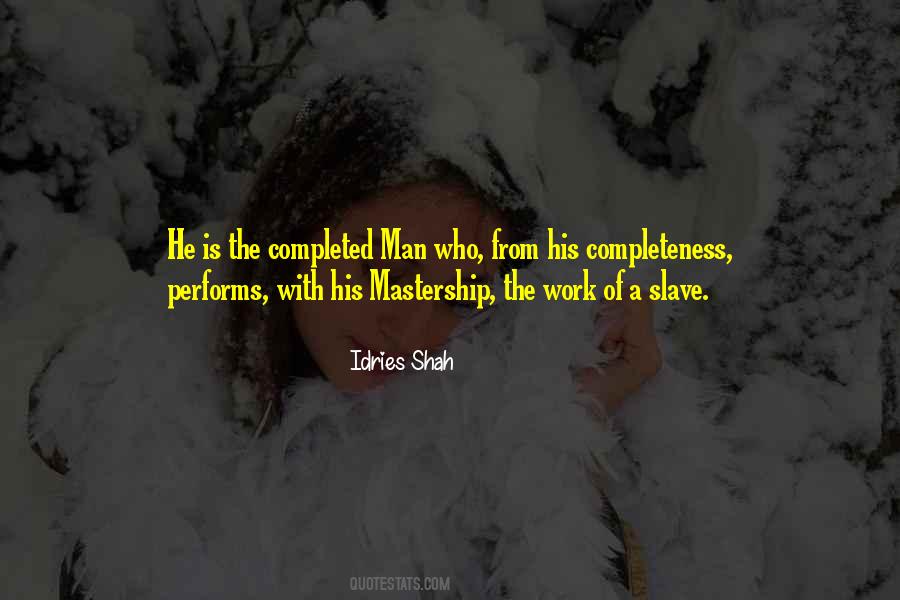 Quotes About Completeness #1074392