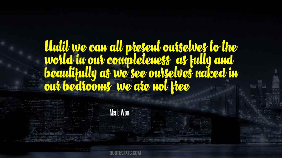 Quotes About Completeness #1322666