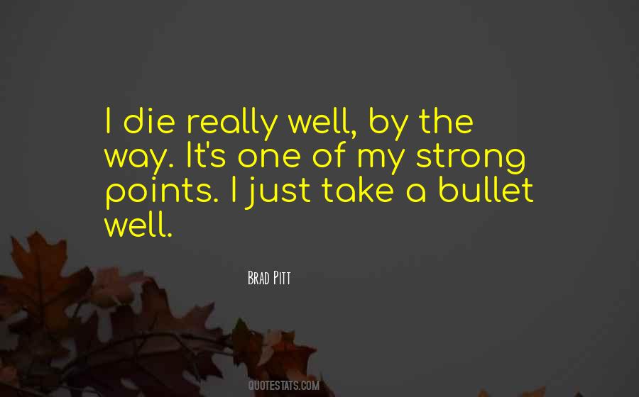Quotes About Bullet Points #817513