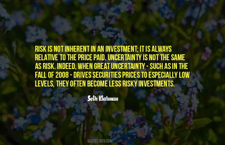 Quotes About Investment Risk #1052278