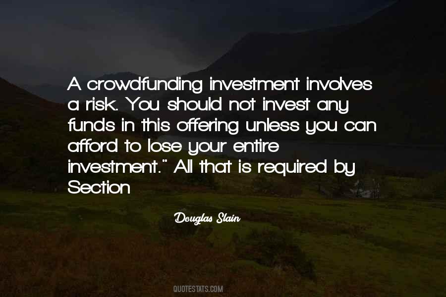 Quotes About Investment Risk #1070085