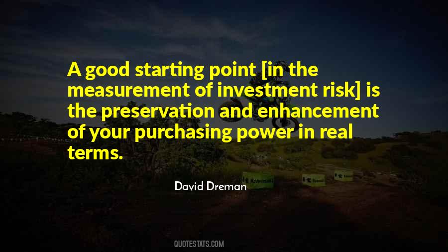 Quotes About Investment Risk #1520622