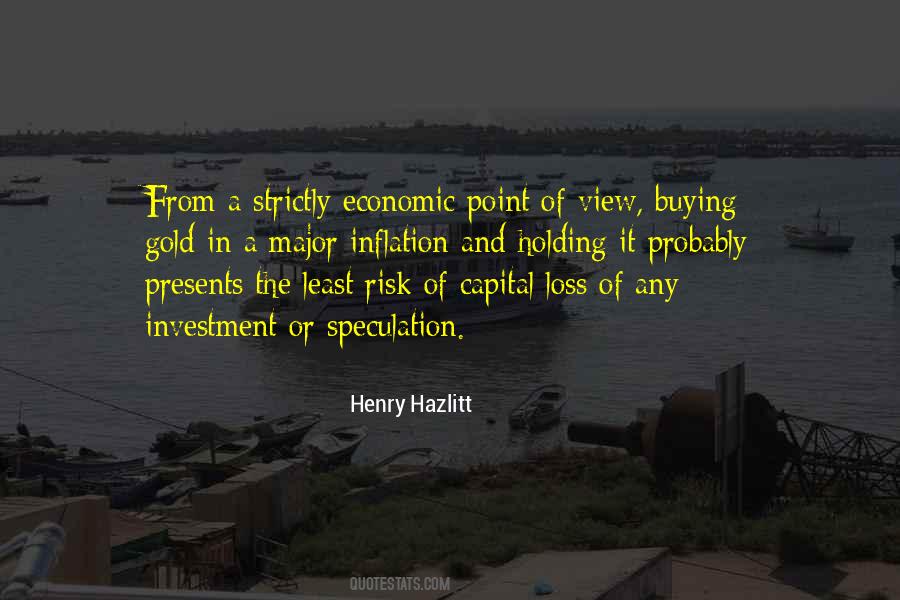 Quotes About Investment Risk #229254