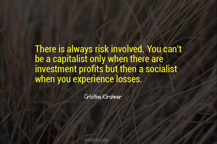 Quotes About Investment Risk #45440