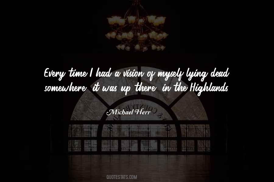 Quotes About Highlands #1370514
