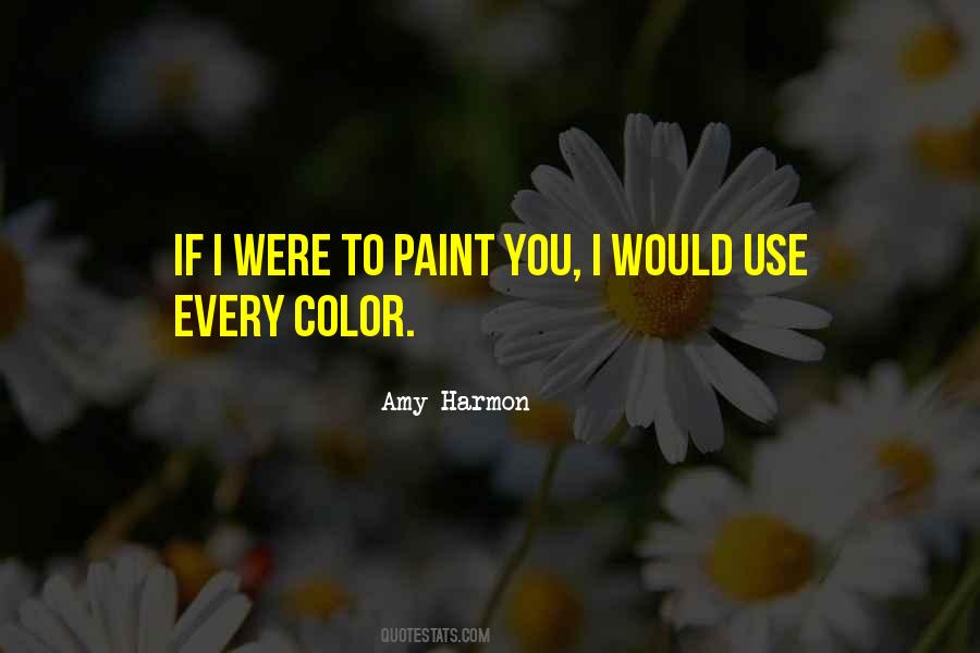 Quotes About Paint Color #1161545