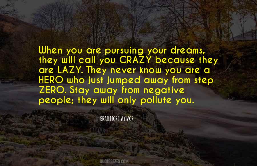 Quotes About Pursuing Someone #93703